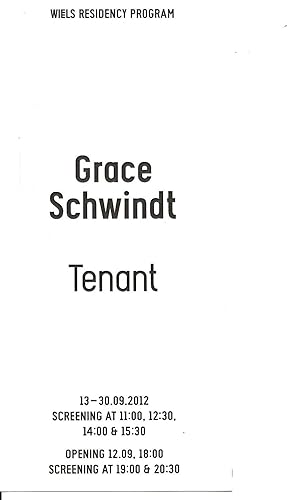 Grace Schwindt: Tenant (flyer)
