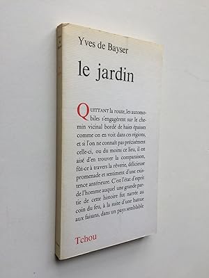 Le Jardin [ ENVOI de l' Auteur ]