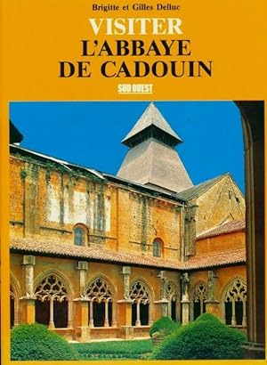Visiter l'abbaye de Cadouin - Inconnu