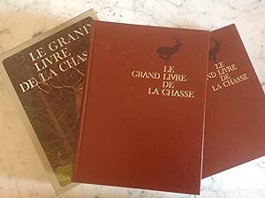 Le Grand Livre de la CHASSE . Encyclopédie complète en 2 Volumes .