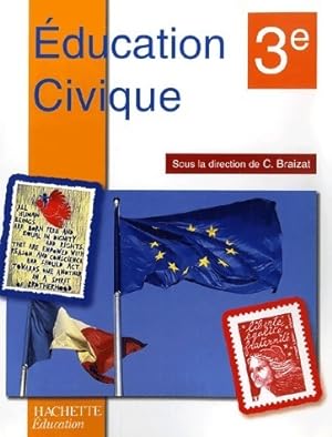 Education civique 3e - Corine Braizat