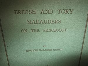 British And Tory Marauders On The Penobscot