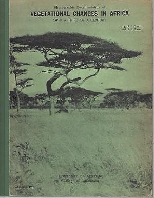 Photographic Documentation of Vegetational Changes in Africa Over a Third of a Century [Gren Luca...