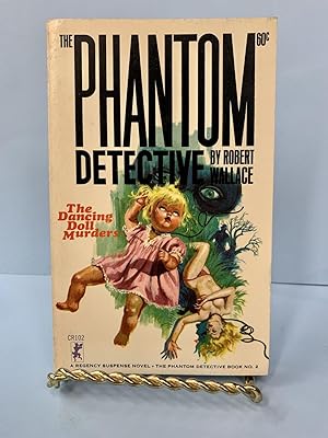 The Dancing Doll Murders (The Phantom Detective #2)