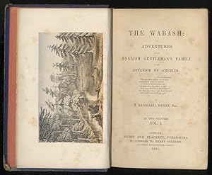The Wabash: or Adventures of an English Gentleman's Family in the Interior of America.