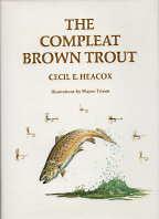 THE COMPLEAT BROWN TROUT;