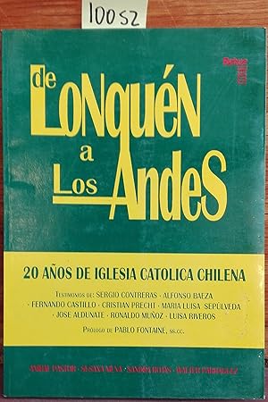 De Lonquén a Los Andes. Prólogo de Pablo Fontaine, ss.cc. Testimonios de : Sergio Contreras - Alf...