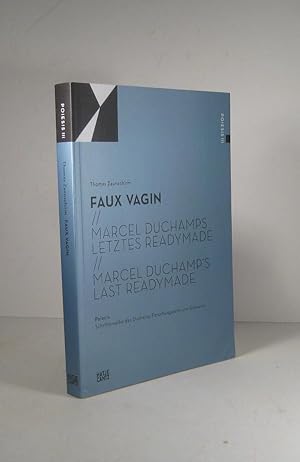 Faux vagin. Marcel Duchamp's Last Readymade