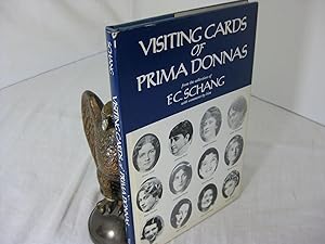 VISITING CARDS OF PRIMA DONNAS from the Collection of F. C. Schang