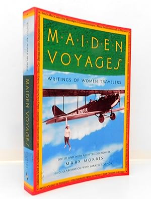 Maiden Voyages: Writings of Women Travelers