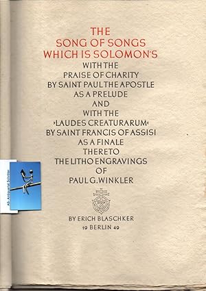 The Song of Songs which is Solomon's with the praise of charity by Saint Paul the apostle and wit...