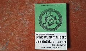 Le mouvement du port de Saint-Malo (1681-1720) - Bilan statistique