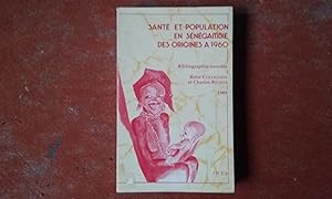 Santé et population en Sénégambie des origines à 1960 - Bibliographie annotée