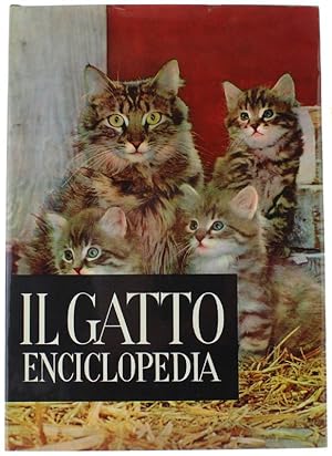 IL GATTO E ALTRI FELINI. Enciclopedia.: