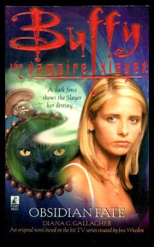OBSIDIAN FATE - Buffy the Vampire Slayer