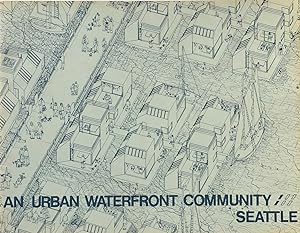 An Urban Waterfront Community: Seattle
