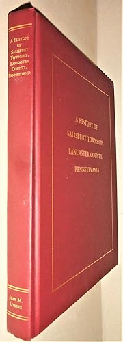 A History of Salisbury Township, Lancaster County, Pennsylvania