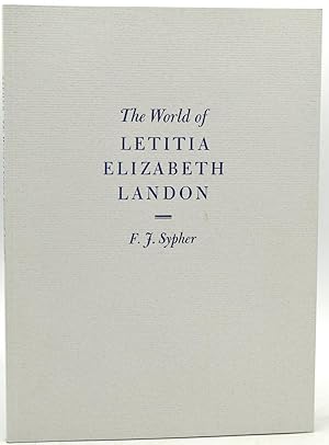 THE WORLD OF LETITIA ELIZABETH LANDON. A LITERARY CELEBRITY OF THE 1830S
