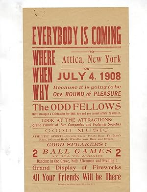 EVERYBODY IS COMING TO ATTICA, NEW YORK ON JULY 4, 1908 BECAUSE IT IS GOING TO BE ONE ROUND OF PL...