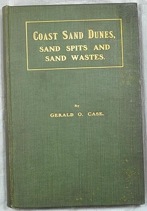 Coast Sand Dunes, Sand Spits and Sand Wastes