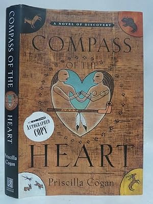 Compass of the Heart, a Novel of Discovery [SIGNED COPY]