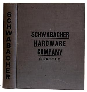 Schwabacher Hardware Company Catalogue