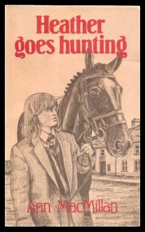 HEATHER GOES HUNTING