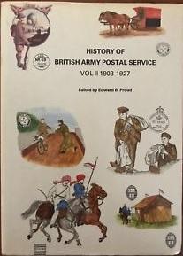 History of British Army postal service. Vol. 2 : 1903-1927.
