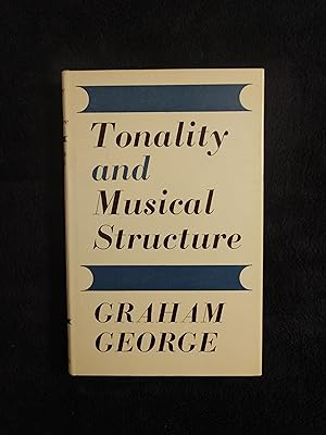 TONALITY AND MUSICAL STRUCTURE