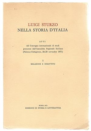 Luigi Sturzo nella storia dItalia atti del convegno internazionale di studio svoltosi dal 26 al ...