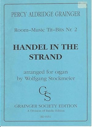 Handel in the Strand. (Clog Dance). Room-Music Tit-Bits Nr. 2