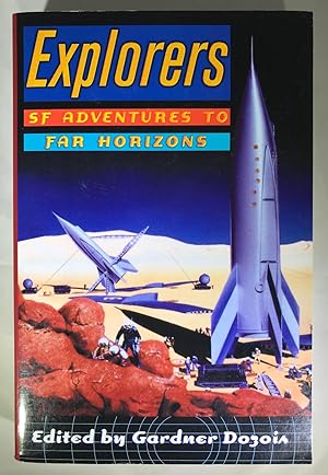 Explorers: SF Adventures to Far Horizons [SIGNED]
