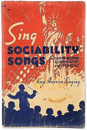 Sing Sociability Songs for Camps-Homes Communities and Schools