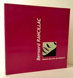 BERNARD RANCILLAC. Catalogue dune exposition sur le thème de la femme organisée par la Maison de...