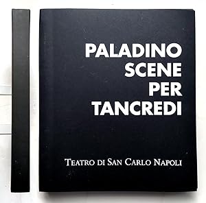 Mimmo Paladino Scene per Tancredi Teatro San Carlo Napoli 2002