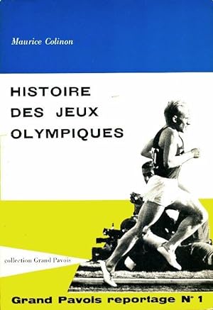 Histoire des jeux olympiques - Maurice Colinon