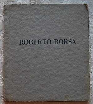 MOSTRA PERSONALE DI ROBERTO BORSA. DICEMBRE 1929.