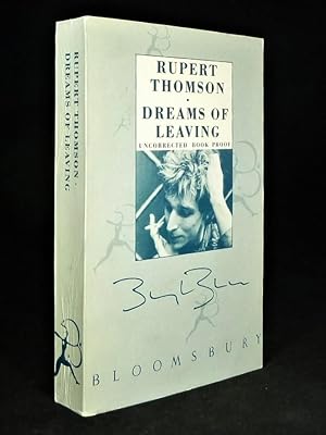 Dreams of Leaving *SIGNED, Inscribed and dated PROOF copy*