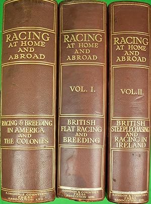 Racing At Home And Abroad: Volumes I, II, III