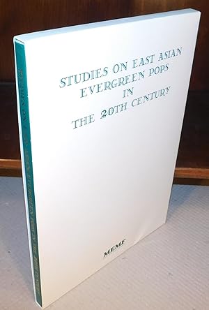 STUDIES ON EAST ASIAN EVERGREEN POPS IN THE 20TH CENTURY