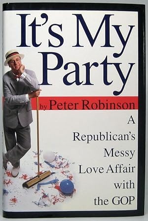 It's My Party: A Republican's Messy Love Affair with the GOP