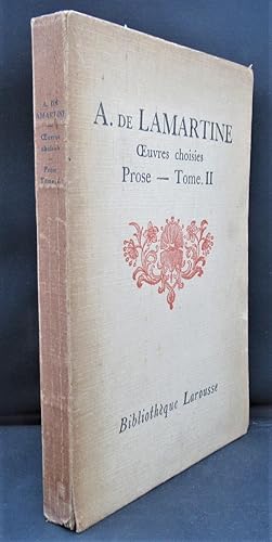 Oevres Choisies de A de Lamartine - Prose, Tome II