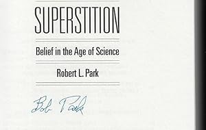 Superstition: Belief in the Age of Science (SIGNED FIRST EDITION)