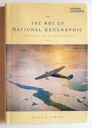 The Art of National Geographic: A Century of Illustration