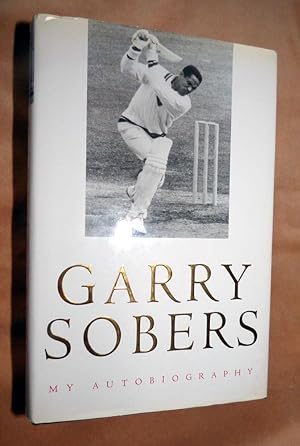 GARRY SOBERS: My Autobiography