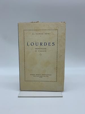 Lourdes. Impressioni di viaggio