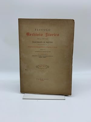 Piccolo archivio storico dell'antico Marchesato di Saluzzo. diretto da Domenico Chiattone. Anno I...
