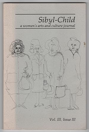 Sibyl-Child : A Women's Arts and Culture Journal, Volume 3, Issue 3 (III; 1979)