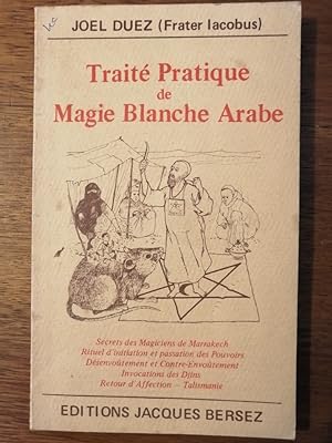 Traité pratique de magie blanche arabe 1984 - DUEZ Joël - Taleb Rituel Talisman Amulette Défense ...