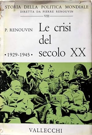 LE CRISI DEL SECOLO XX. 1929-1945